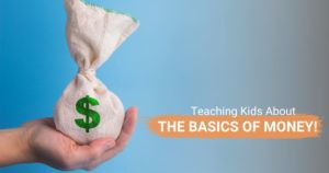 Teaching Kids the basics of money