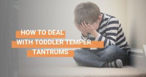 How to deal with your kid's temper tantrums