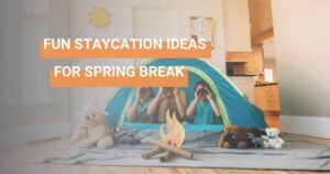 Ideas for a staycation