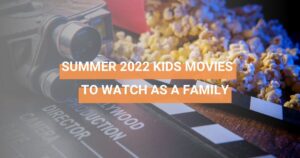 Summer 2022 kids movies