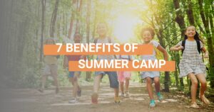 7 benefits of summer camp blog