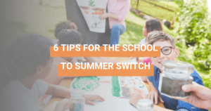 6 tips for school to summer switch (social image)